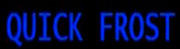 QuickFrost